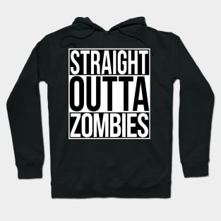 Straight Outta Zombies Hoodie